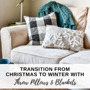 Take your living room decor from Christmas to cozy for Winter with these simple Winter decorating ideas! It's all about throw pillows, throw pillow covers, and throw blankets.