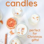 How to Make Soy Candles: A Beginner's Guide - Jessica Welling Interiors