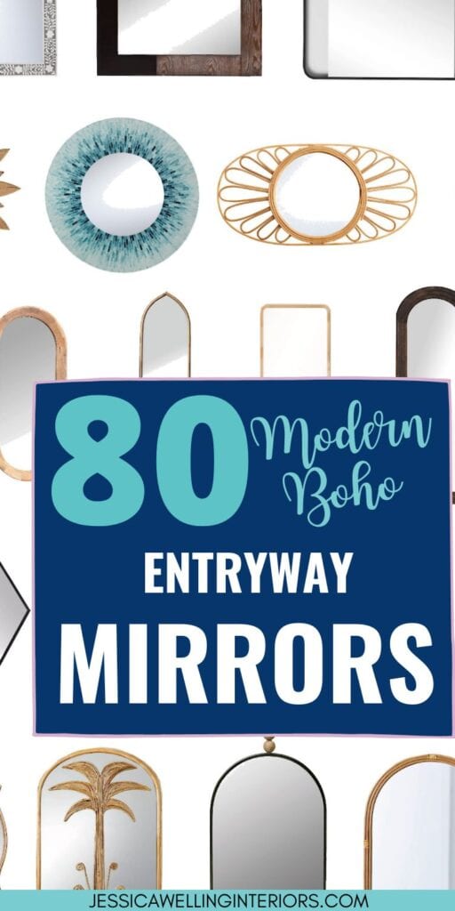 80 Modern Boho Entryway Mirrors: collage of mirrors- rectangle, oval, sunburst, round, full-length