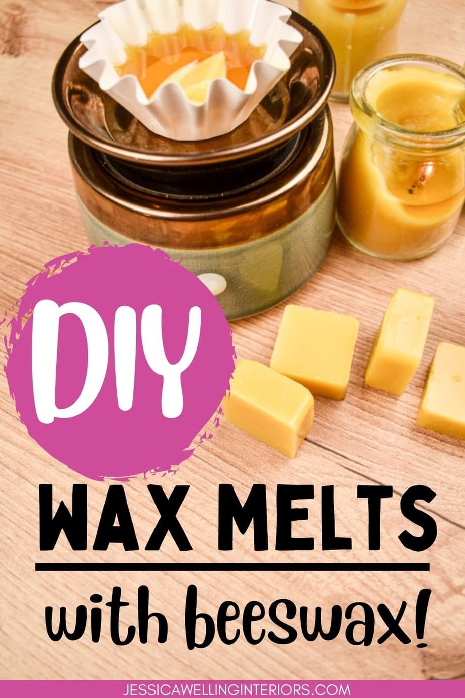 DIY Beeswax Wax Melts Jessica Welling Interiors
