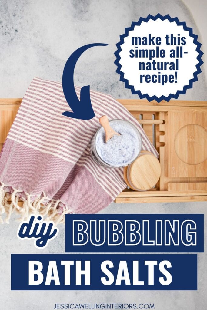 Homemade Bubbling Bath Salts: The Best of Both Worlds! - Jessica Welling  Interiors